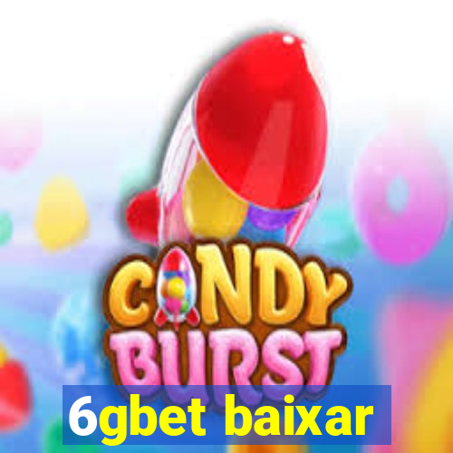 6gbet baixar